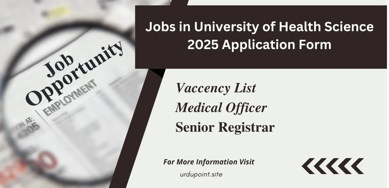Jobs in University of Health Science 2025 Application Form